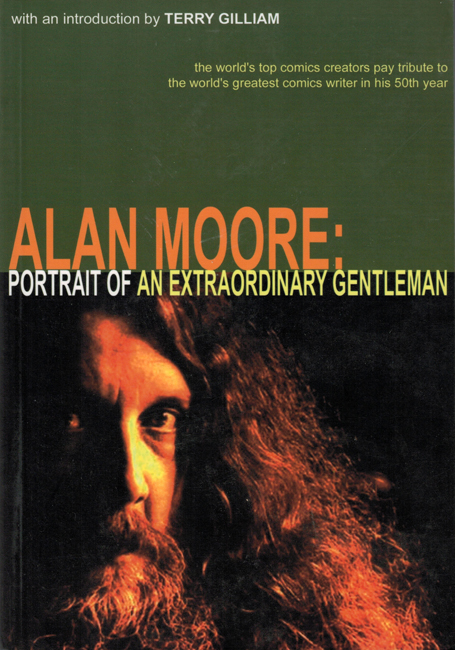 2003 <b><i> Alan Moore:  Portrait Of An Extraordinary Gentleman</i></b>, Abiogenesis trade p/b